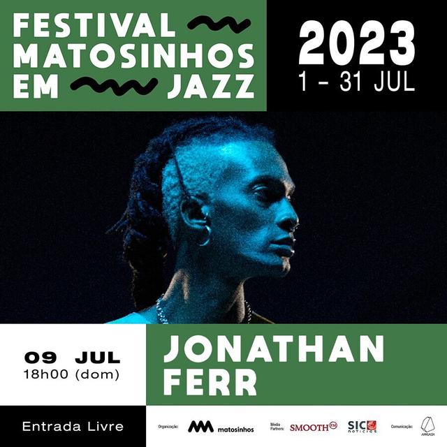 "Matosinhos em jazz" com Jonathan Ferr e Maria João & Mário Laginha na abertura